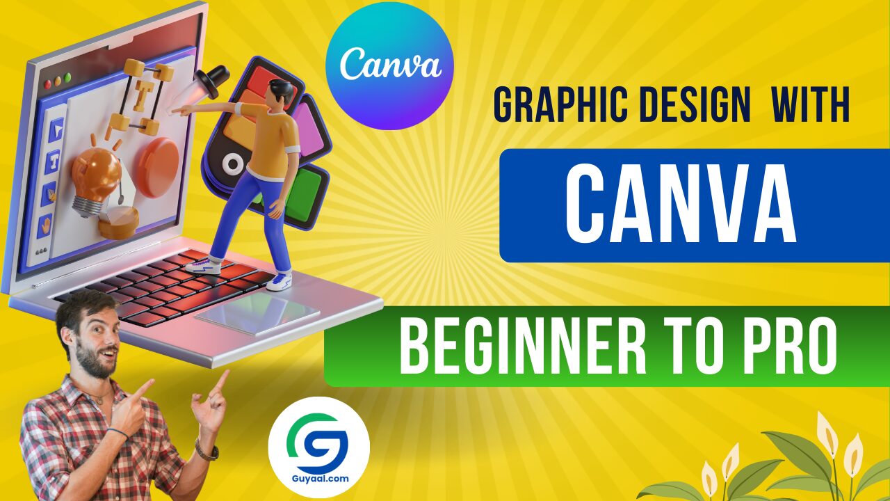 Graphic Design with Canva – Beginner to Pro